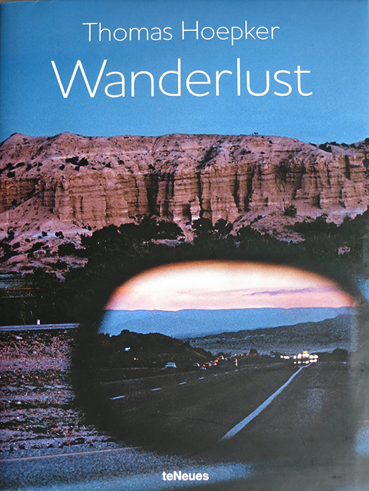Wanderlust - Thomas Hoepker (Photography)