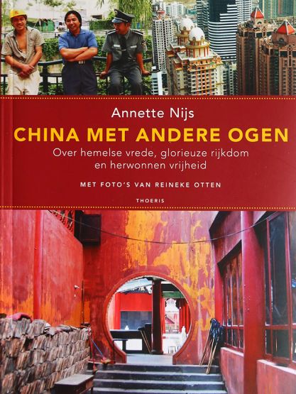 China through different eyes | Annette Nijs (photos by Reineke Otte)