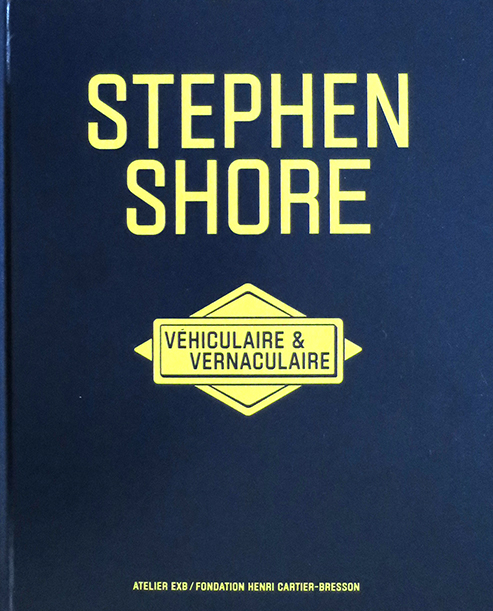 Véhiculaire & Vernaculaire - Stephen Shore (photographer)